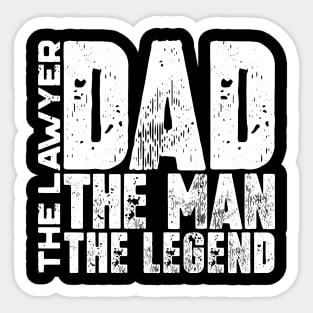 Dad The Man The Lawyer The Legend Sticker